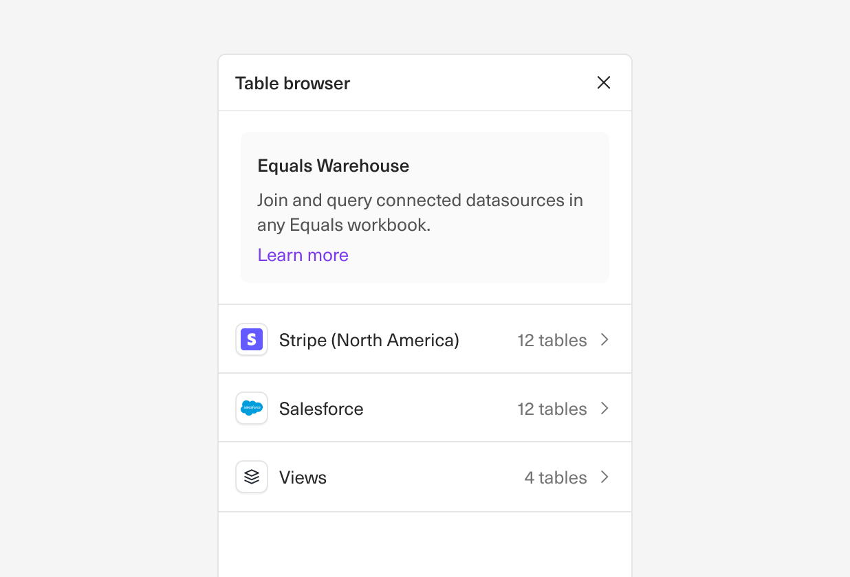 An image of the Equals warehouse table browser showing Stripe and Salesforce connections.